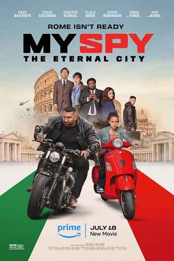 My Spy: The Eternal City 2024 Hindi ORG Dual Audio Movie DD5.1 1080p 720p 480p Web-DL ESubs x264 HEVC