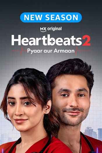 Heartbeats Pyaar aur Armaan 2026 Hindi Season 02 Complete 1080p 720p 480p HDRip ESubs