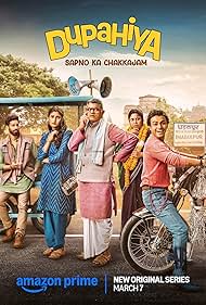 Dupahiya 2026 Hindi Season 02 Complete 1080p 720p 480p HDRip ESubs