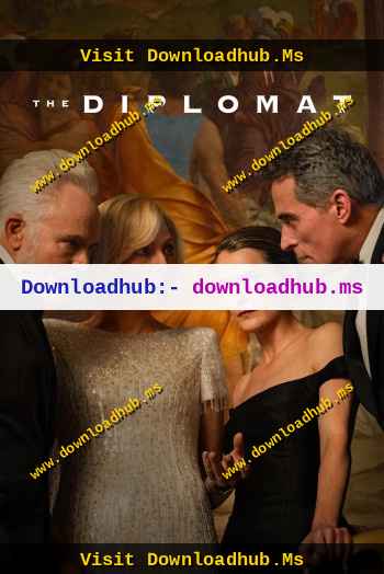 The Diplomat 2026 S04 Complete Hindi Dual Audio 1080p 720p 480p Web-DL ESubs